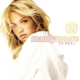 <i>So Real</i> (album) 1999 studio album by Mandy Moore