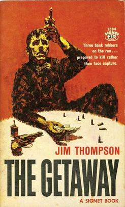 <i>The Getaway</i> (novel) 1958 crime novel by Jim Thompson