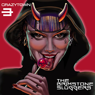 <i>The Brimstone Sluggers</i> 2015 studio album by Crazy Town