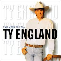 <i>Two Ways to Fall</i> 1996 studio album by Ty England