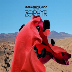 <i>Zephyr</i> (Basement Jaxx album) 2009 studio album / EP by Basement Jaxx