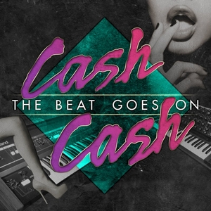 <i>The Beat Goes On</i> (Cash Cash album) 2012 studio album by Cash Cash