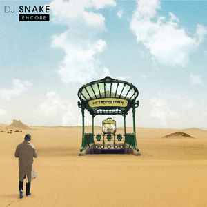 <i>Encore</i> (DJ Snake album) 2016 studio album by DJ Snake