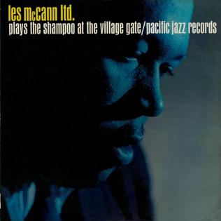 <i>Les McCann Ltd. Plays the Shampoo</i> 1963 live album by Les McCann Ltd.