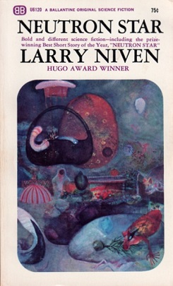 <i>Neutron Star</i> (short story collection) Collection of short stories by Larry Niven