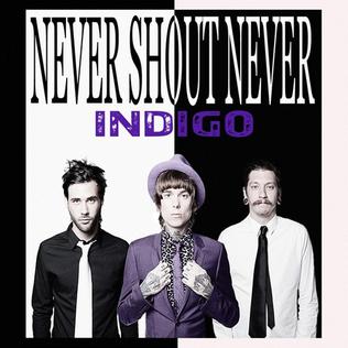 <i>Indigo</i> (Never Shout Never album) 2012 studio album by Never Shout Never