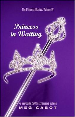 <i>The Princess Diaries, Volume IV: Princess in Waiting</i> 2003 YA novel by Meg Cabot