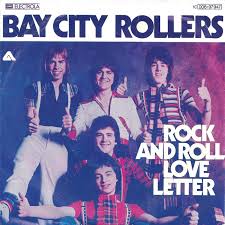 <span class="mw-page-title-main">Rock and Roll Love Letter (song)</span> 1976 single by Bay City Rollers