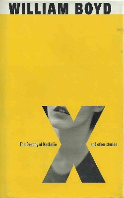 <i>The Destiny of Nathalie X</i> 1995 short story collection by William Boyd