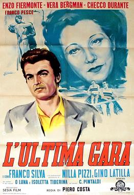 <i>The Last Race</i> (1954 film) 1954 Italian film