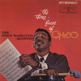 <i>The Three Faces of Chico</i> 1959 studio album by Chico Hamilton Quintet