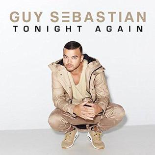 <span class="mw-page-title-main">Tonight Again</span> 2015 single by Guy Sebastian