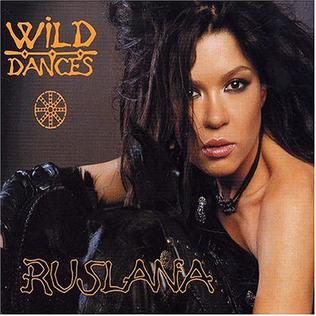 Wild Dances 2004 Ruslana song