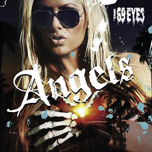 <i>Angels</i> (album) 2007 studio album by The 69 Eyes