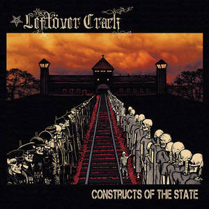 <i>Constructs of the State</i> 2015 studio album by Leftöver Crack