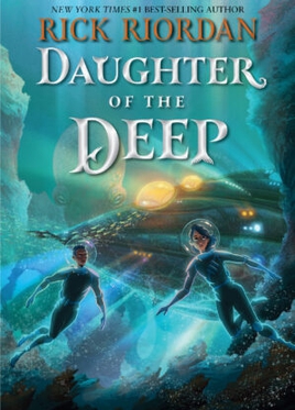 <i>Daughter of the Deep</i> 2021 middle grade novel by Rick Riordan