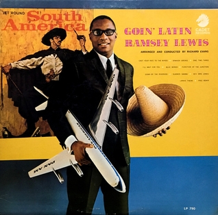 <i>Goin Latin</i> 1967 studio album by Ramsey Lewis