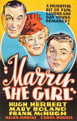 <i>Marry the Girl</i> (1937 film) 1937 film by William C. McGann