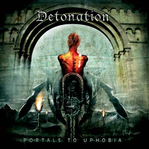 <i>Portals to Uphobia</i> 2005 studio album by Detonation