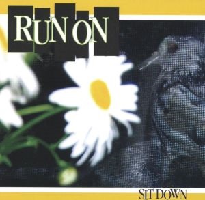 <i>Sit Down</i> (EP) 1997 EP by Run On