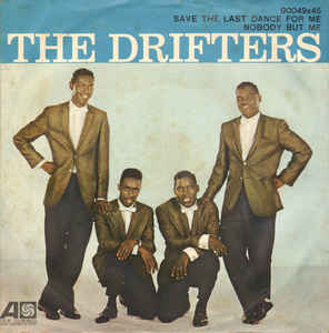 Save the Last Dance for Me song by The Drifters