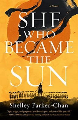 <i>She Who Became the Sun</i> 2021 fantasy novel by Shelley Parker-Chan