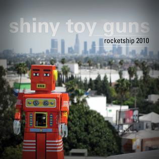 <span class="mw-page-title-main">Rocketship 2010</span> 2010 single by Shiny Toy Guns