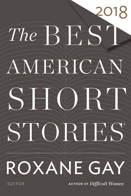 <i>The Best American Short Stories 2018</i>