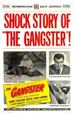 <i>The Gangster</i> (1947 film) 1947 film by Gordon Wiles