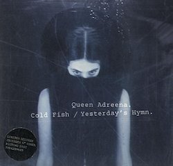 <span class="mw-page-title-main">Cold Fish (song)</span> Single by Queenadreena