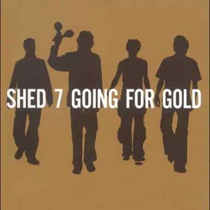 <i>Going for Gold</i> (album) 1999 greatest hits album by Shed Seven