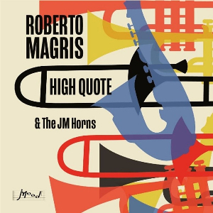 <i>High Quote</i> 2023 studio album by Roberto Magris