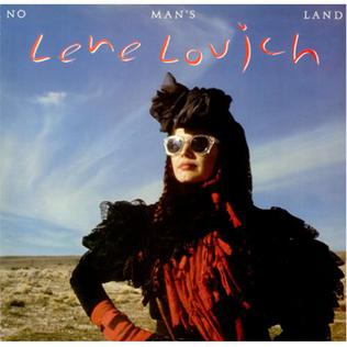 <i>No Mans Land</i> (Lene Lovich album) 1982 studio album by Lene Lovich