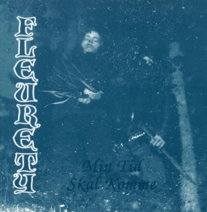 <i>Min Tid Skal Komme</i> 1995 studio album by Fleurety