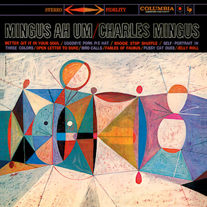 Mingus Ah Um - Charles Mingus.jpg