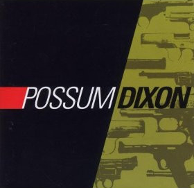 <i>Possum Dixon</i> (album) 1993 studio album by Possum Dixon