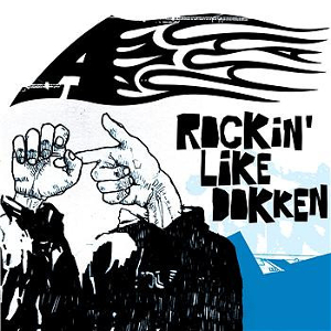 <i>Rockin Like Dokken</i> 2003 EP by A