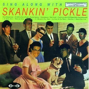 <i>Sing Along With Skankin Pickle</i> 1994 studio album by Skankin Pickle