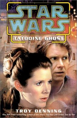 <i>Tatooine Ghost</i> 2003 novel by Troy Denning