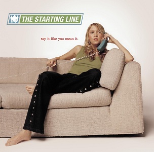 <i>Say It Like You Mean It</i> 2002 studio album by The Starting Line