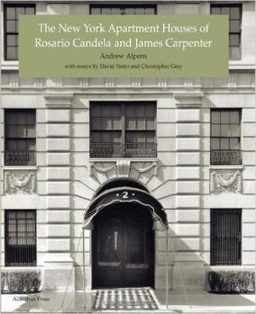 <i>The New York Apartment Houses of Rosario Candela and James Carpenter</i>