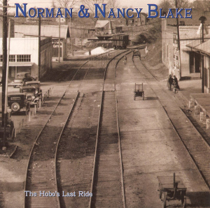 <i>The Hobos Last Ride</i> 1996 studio album by Norman Blake, Nancy Blake