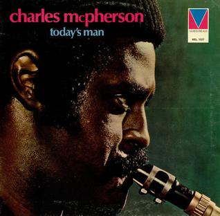 <i>Todays Man</i> (album) 1973 studio album by Charles McPherson