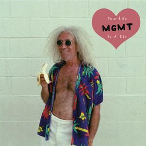 <span class="mw-page-title-main">Your Life Is a Lie</span> 2013 single by MGMT