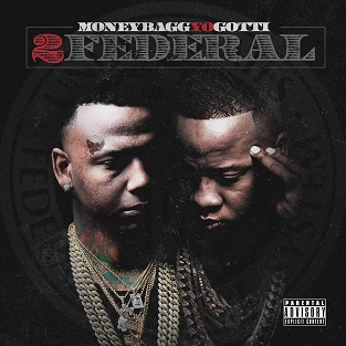 <i>2 Federal</i> 2016 mixtape by Moneybagg Yo and Yo Gotti