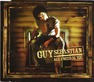 All I Need Is You 2004 single by Guy Sebastian