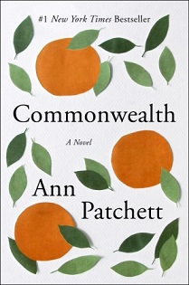 <i>Commonwealth</i> (Patchett novel) Book by Ann Patchett