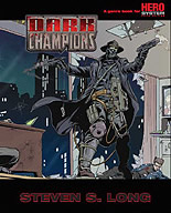 <i>Dark Champions</i> Game