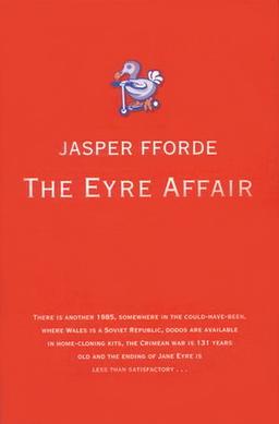 <i>The Eyre Affair</i> 2001 novel by Jasper Fforde
