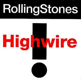 <span class="mw-page-title-main">Highwire (song)</span> 1991 single by the Rolling Stones